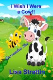 I Wish I Were a Cow (Cassandra Bee, #1) (eBook, ePUB)