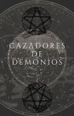 Cazadores de Demonios (eBook, ePUB)
