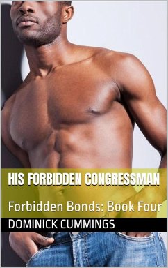 Cover His Forbidden Congressman (Forbidden Bonds, #4) (eBook, ePUB)