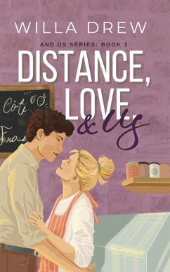 Cover Distance, Love, & Us (And Us, #3) (eBook, ePUB)