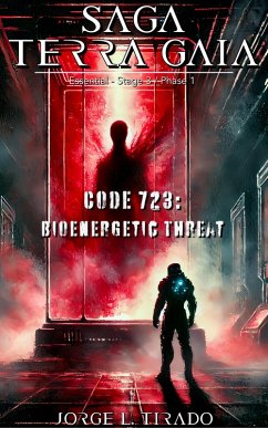 Cover Code 723 - Bioenergetic Threat (Saga Terra Gaia (English)) (eBook, ePUB)