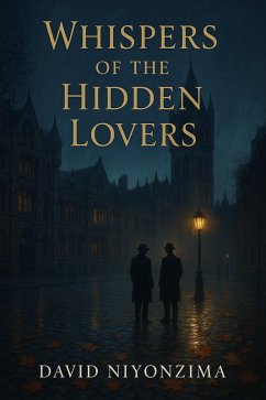 Whispers Of The Hidden Lovers (eBook, ePUB) - Niyonzima, Davide