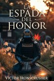 La Espada del Honor (eBook, ePUB)