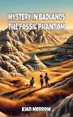 Mystery in Badlands: The Fossil Phantom (eBook, ePUB)