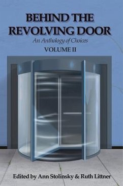 Cover Behind the Revolving Door, an Anthology of Choices, Volume II (eBook, ePUB)