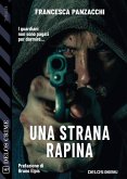 Una strana rapina (eBook, ePUB)