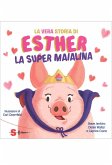 La vera storia di Esther (eBook, ePUB)
