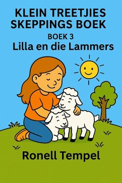 Lilla en die Lammers (Little Steps Creativity Book, #3) (eBook, ePUB) - Tempel, Ronell