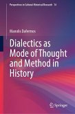 Dialectics as Mode of Thought and Method in History (eBook, PDF)