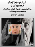 Fotografia Cyfrowa (eBook, ePUB)