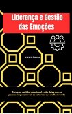 LIDERANÇA E GESTÃO DAS EMOÇÕES (eBook, ePUB)