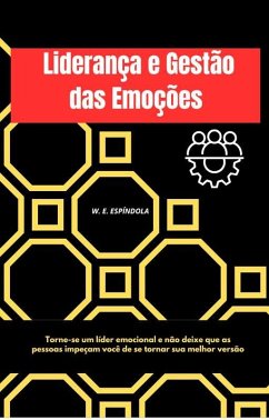 Cover LIDERANÇA E GESTÃO DAS EMOÇÕES (eBook, ePUB)