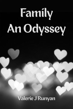 Family - An Odyssey (eBook, ePUB) - Runyan, Valerie J