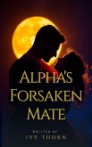 Alpha's Forsaken Mate (eBook, ePUB)