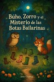 Búho, Zorro y el Misterio de las Botas Bailarinas (eBook, ePUB)