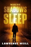 Where Shadows Sleep (eBook, ePUB) Where Shadows Sleep (eBook, ePUB)