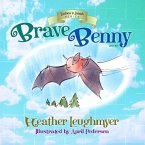 Brave Benny (Kindness to Animals, #2) (eBook, ePUB)