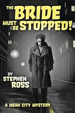 Cover The Bride Must Be Stopped! (eBook, ePUB)