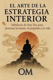 El arte de la estrategia interior (eBook, ePUB)