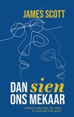 Dan sien ons mekaar (eBook, ePUB)