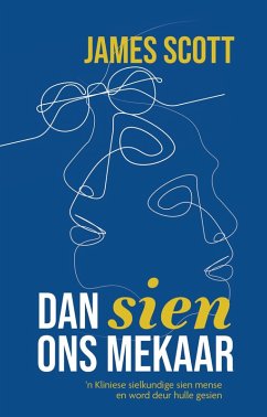 Dan sien ons mekaar (eBook, ePUB) - Books, Aristata; Scott, James