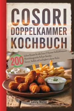 Cosori Doppelkammer Kochbuch (eBook, ePUB) - Lenny, Weiler