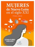 Mujeres de Nuevo León en el siglo XXI (eBook, ePUB)