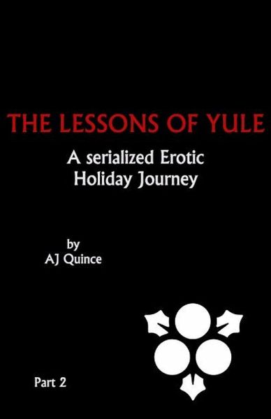 The Lessons of Yule Part 2 (eBook, ePUB) The Lessons of Yule Part 2 (eBook, ePUB)
