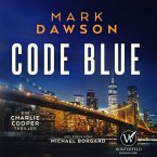 Code Blue (Charlie Cooper 5 ) (MP3-Download)