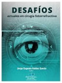 Desafíos actuales en cirugía fotorrefractiva (eBook, ePUB)