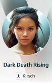 Dark Death Rising (eBook, ePUB)