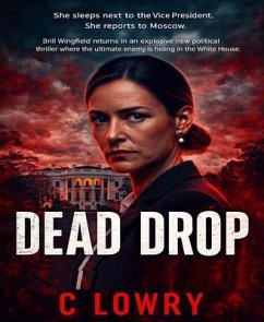 Dead Drop (eBook, ePUB) - Lowry, C.