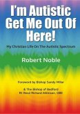 I'm Autistic get me out of here! (eBook, ePUB)