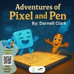 The Adventures of Pixel and Pen (eBook, ePUB)