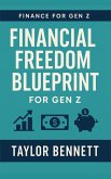 Financial Freedom Blueprint for Gen Z (eBook, ePUB)