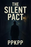 The Silent Pact (eBook, ePUB)