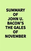 Summary of John U. Bacon's The Gales of November (eBook, ePUB)