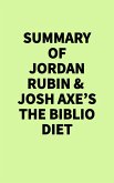 Summary of Jordan Rubin & Josh Axe's The Biblio Diet (eBook, ePUB)