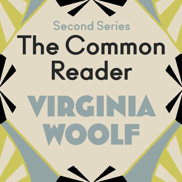 The Common Reader: Second Series (MP3-Download)