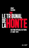 Le tribunal de la honte (eBook, ePUB) Le tribunal de la honte (eBook, ePUB)