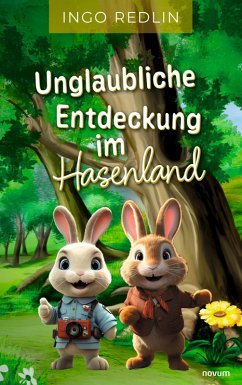 Cover Unglaubliche Entdeckung im Hasenland (eBook, ePUB)