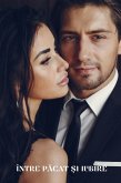 Între Pacat ¿i Iubire (Car¿i Erotice În Româna) (eBook, ePUB)