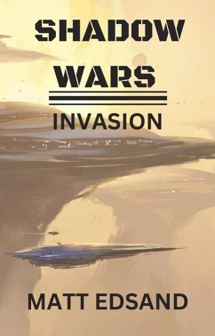 Invasion (Shadow Wars, #5) (eBook, ePUB) - Edsand, Matt