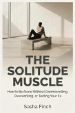 The Solitude Muscle (eBook, ePUB)
