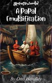 A Papal Emulsification (Greasepolis, #5) (eBook, ePUB)