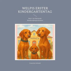 Welpis erster Kindergartentag (eBook, ePUB) - Schmidt, Franziska