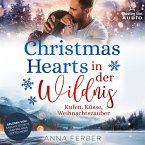 Christmas Hearts in der Wildnis: Kufen, Küsse, Weihnachtszauber (MP3-Download)