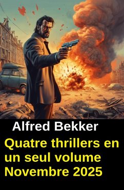 Cover Quatre thrillers en un seul volume Novembre 2025 (eBook, ePUB)