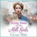 Trying Times for the Mill Girls (MP3-Download)