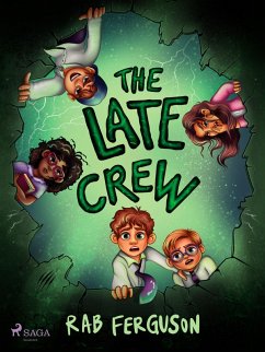 Cover The Late Crew: A middle-grade sci-fi adventure (eBook, ePUB)